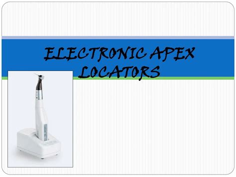 apex locator ppt|PPT .